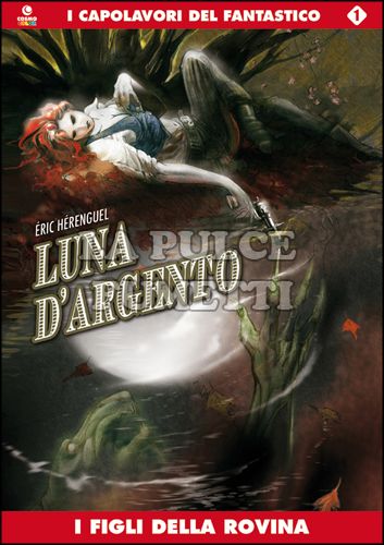 COSMO COLOR EXTRA # 3 - LUNA D'ARGENTO: I FIGLI DELLA ROVINA